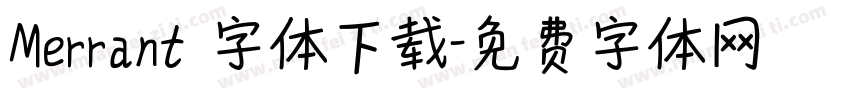 Merrant 字体下载字体转换